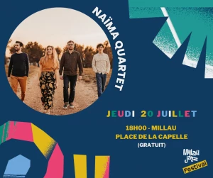 Affiche Millau Jazz Festival - Naïma Quartet - 20 Juillet 