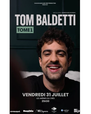 Affiche Spectacle TOM BALDETTI - HUMORISTE