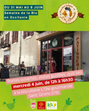 Affiche Semaine de la Bio : la biscuiterie bio de L'Oie gourmande vous ouvre ses portes !