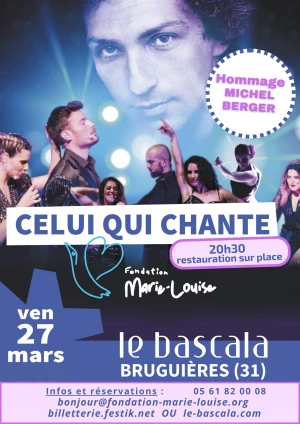 Affiche Concert hommage Michel Berger "Celui qui chante"