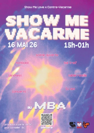 Affiche Fête du début de l'été - Contre Vacarme & Show Me Love