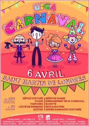 Affiche Giga carnaval à Saint-Martin-de-Londres !!