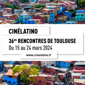 Affiche Cinélatino, 36es Rencontres de Toulouse