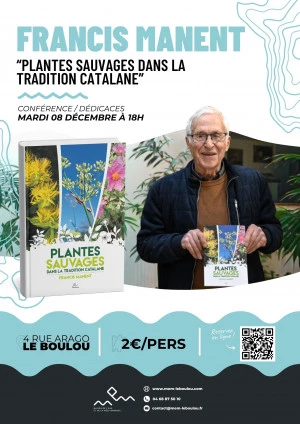 Affiche Conférence / Dédicace Francis Manent " Les plantes sauvages" 