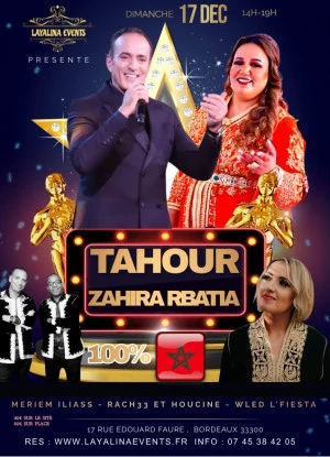Affiche Soirée Marocaine à Bordeaux avec TAHOUR , ZAHIRA RBATIA