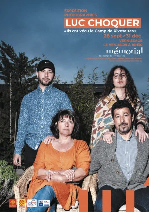 Affiche Vernissage - Ils ont vécu le camp de Rivesaltes - Exposition photographique de Luc CHOQUER