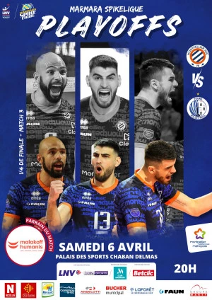 Affiche Quart de Finale des Playoffs - Match 3 - MHSC VB vs Tours