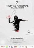 Affiche Badminton - 7 eme Trophée National de la Ville de Sète