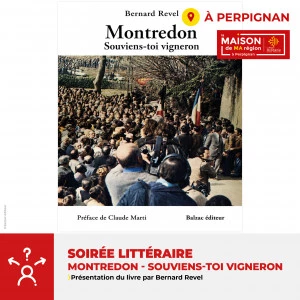 Affiche SOIREE LITTERAIRE - Présentation du livre :"MONTREDON - Souviens-toi vigneron"