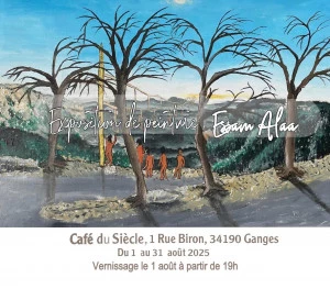 Affiche Exposition d'Essam Alaa au Café du siècle à Ganges