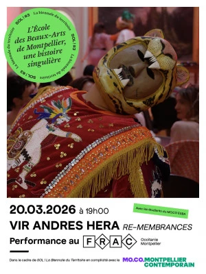 Affiche [PERFORMANCE] Vir Andres Hera au Frac Occitanie Montpellier