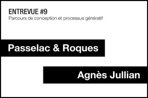 Affiche Entrevue #9 Passelac & Roques / Agnès Jullian 