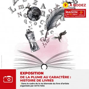 Affiche Exposition "De la plume au caractère : histoire de livres"