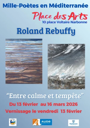 Affiche Vernissage Roland Rebuffy « Entre calme et tempête »