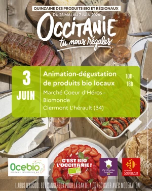 Affiche Quinzaine des produits bio et régionaux : Animation-dégustation à Marché Coeur d'Hérault