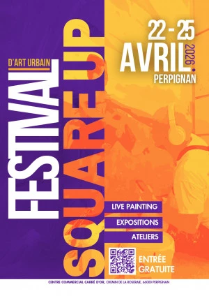 Affiche FESTIVAL D'ART URBAIN – SQUARE UP – 2ᵉ ÉDITION