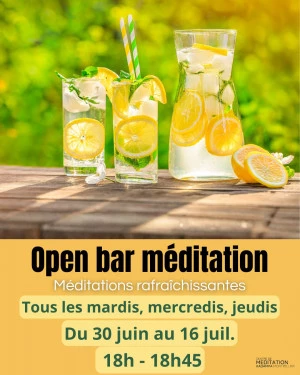 Affiche Les Open bar méditations : fraîcheur et légèreté &#129496;‍♂️