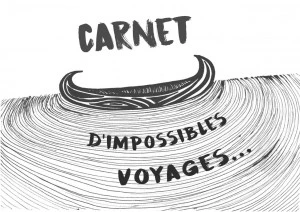 Affiche Carnet d'impossible voyage
