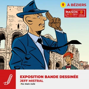 Affiche Exposition "JEFF MISTRAL" par Alain JULIÉ