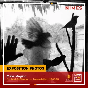 Affiche Exposition "Cuba Magico" de Raul Cañibano proposée par l'Association NEGPOS