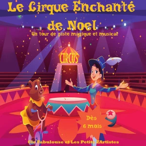 Affiche Le cirque enchanté de Noël