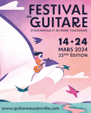 Affiche 32ème édition Festival de Guitare d'Aucamville & du Nord Toulousain