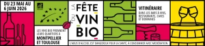Affiche Rencontre vigneronne Fête du Vin Bio - Quinzaine des Produits Bio et Régionaux