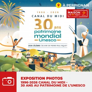 Affiche EXPOSITION PHOTOS - "1996-2026 CANAL DU MIDI - 30 ANS AU PATRIMOINE DE L'UNESCO"