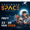 Toulouse Space Festival Du 23 au 26 mai 2024