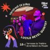 Concert gratuit de Lucile Revel Quintet Le 19 juil 2024